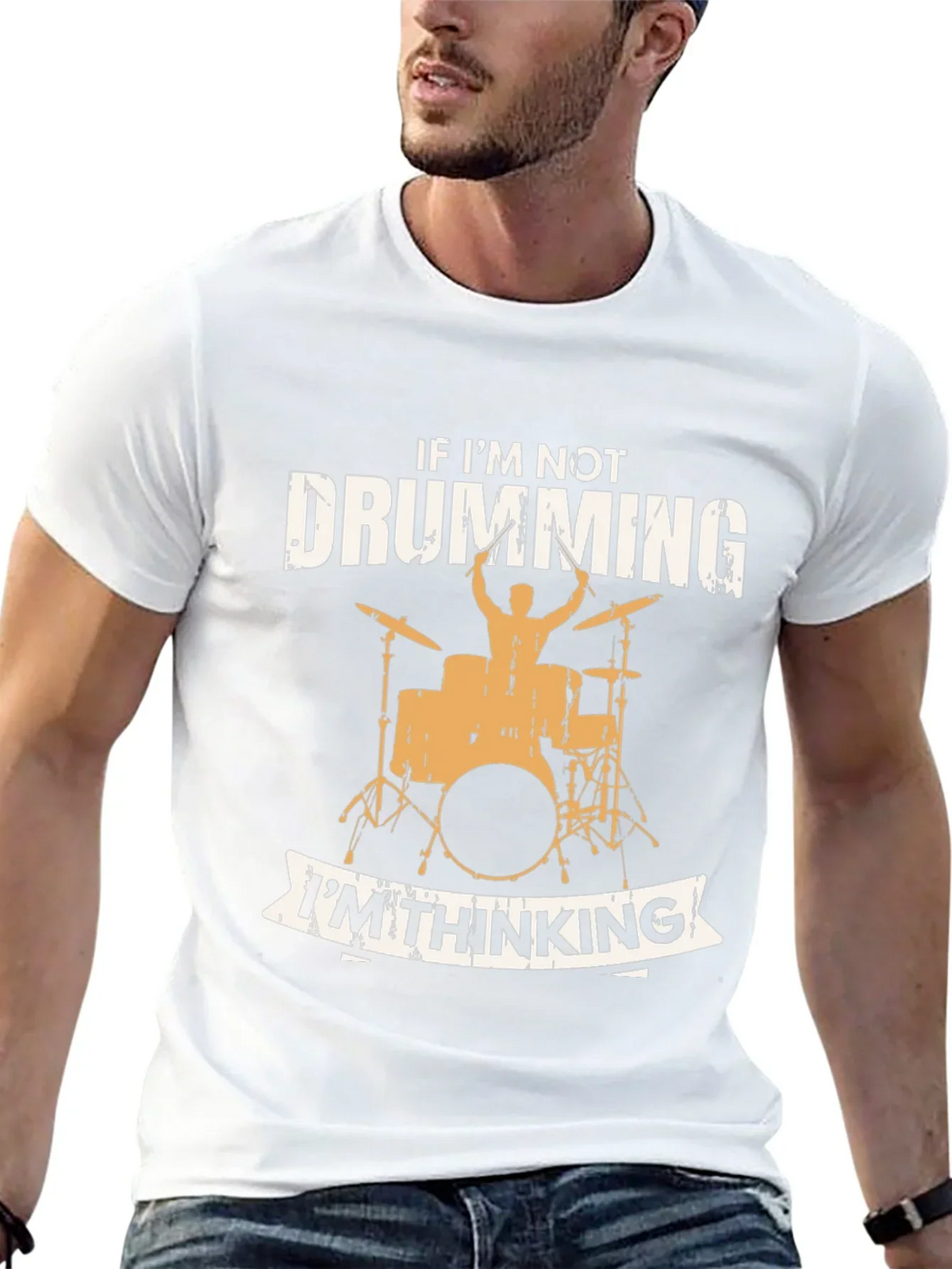 Drumming T-Shirt - If Im Not Drumming Im Thinking