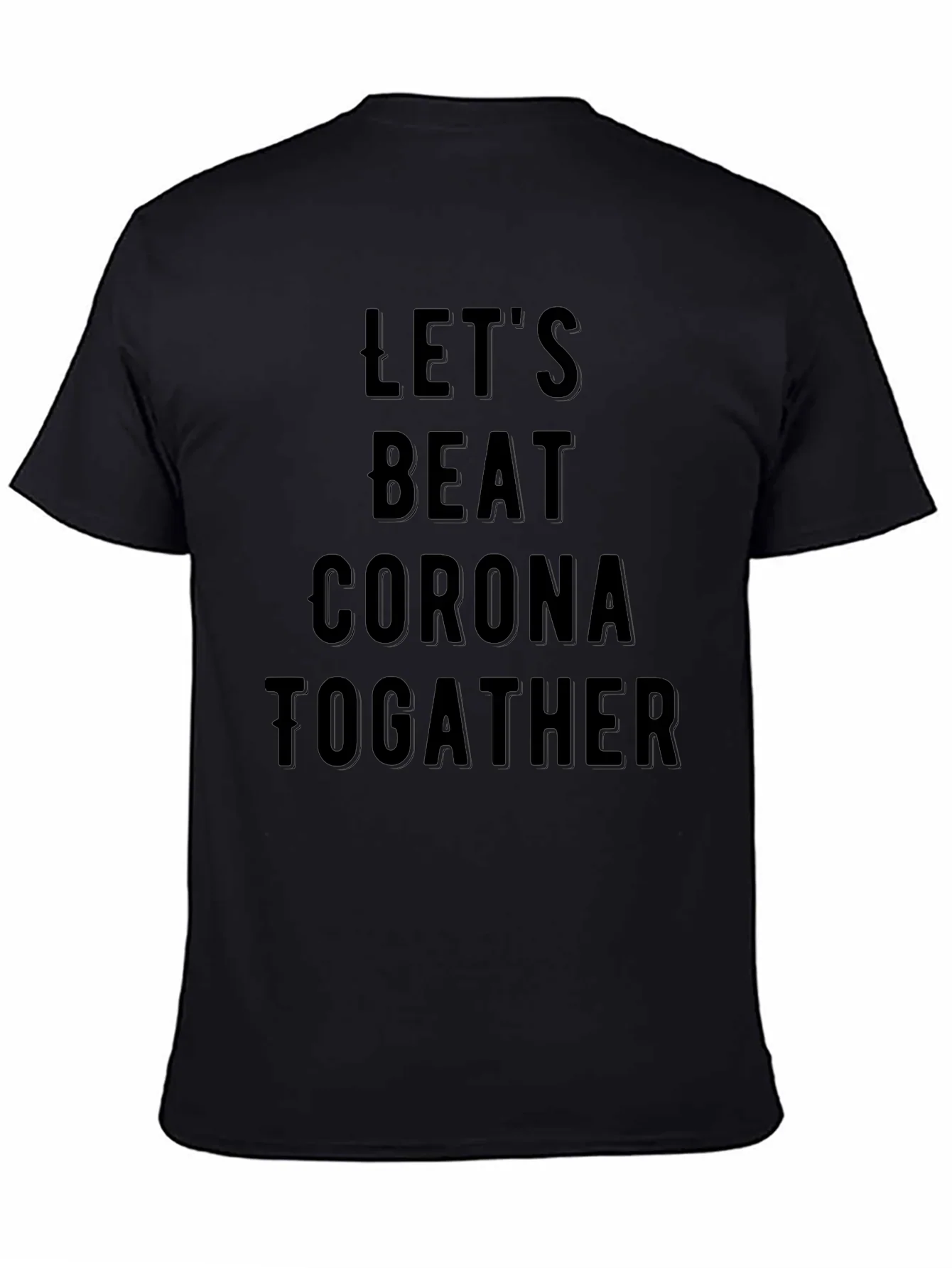 Lets Beat Corona Together Black T-Shirt