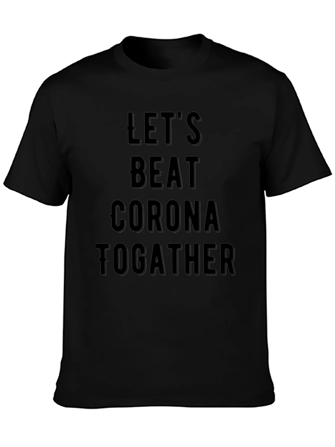 Lets Beat Corona Together Black T-Shirt