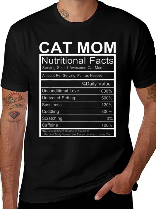 Cat Mom Nutritional Facts Funny T-Shirt