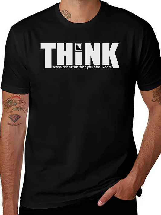 THINK Graphic T-Shirt - Robert Anthony Hubbell Design