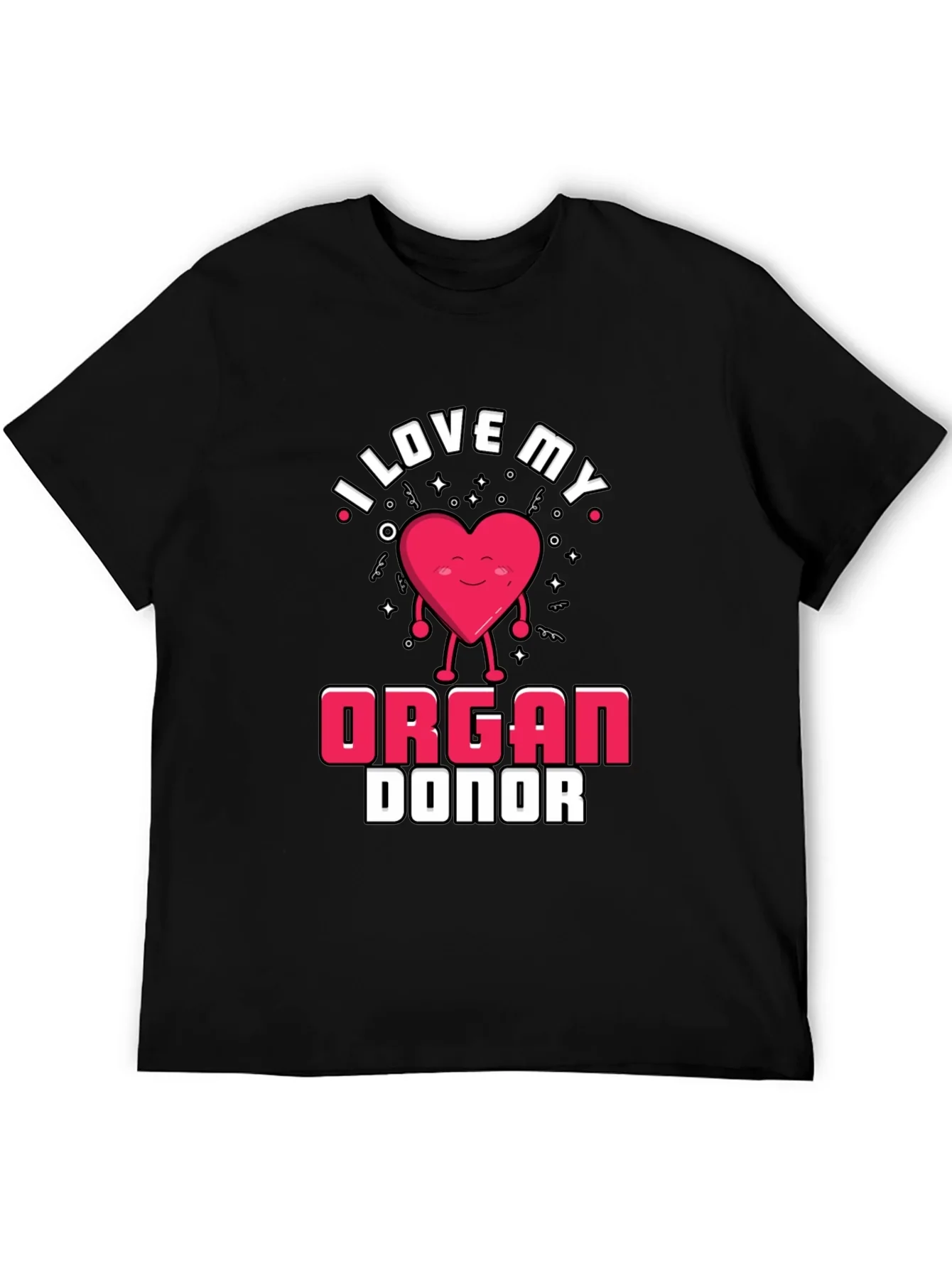 I Love My Organ Donor Black T-Shirt