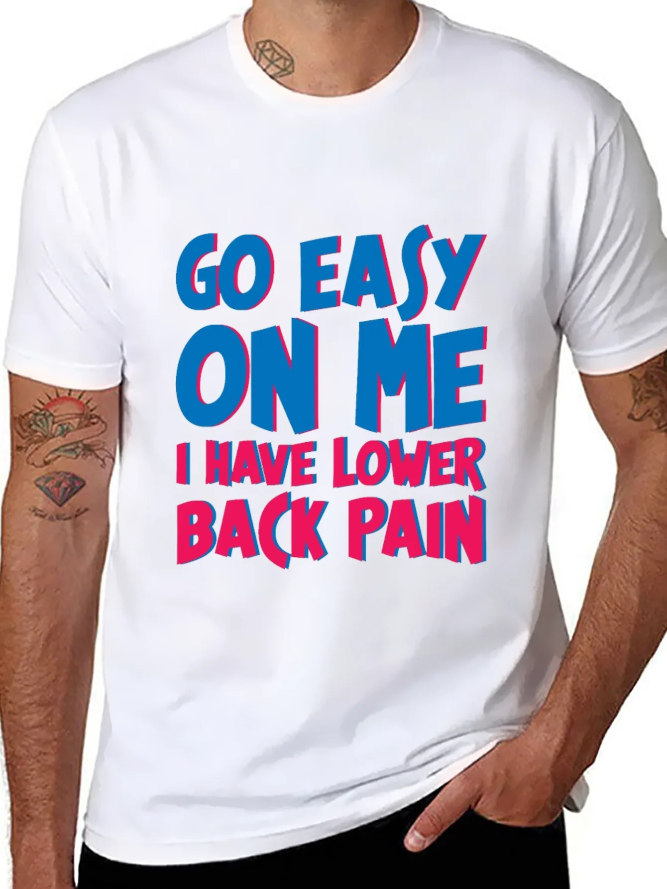 Go Easy On Me T-Shirt: Lower Back Pain Awareness