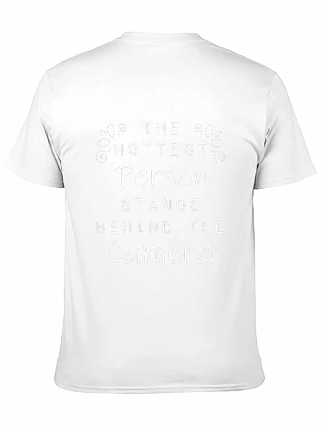 Hottest Person Camera T-Shirt
