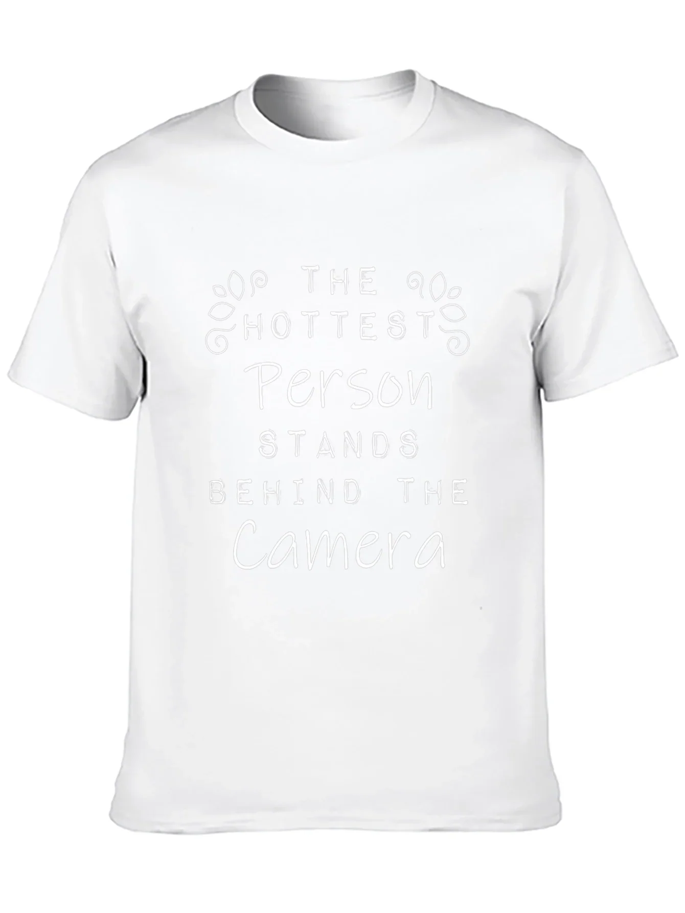 Hottest Person Camera T-Shirt