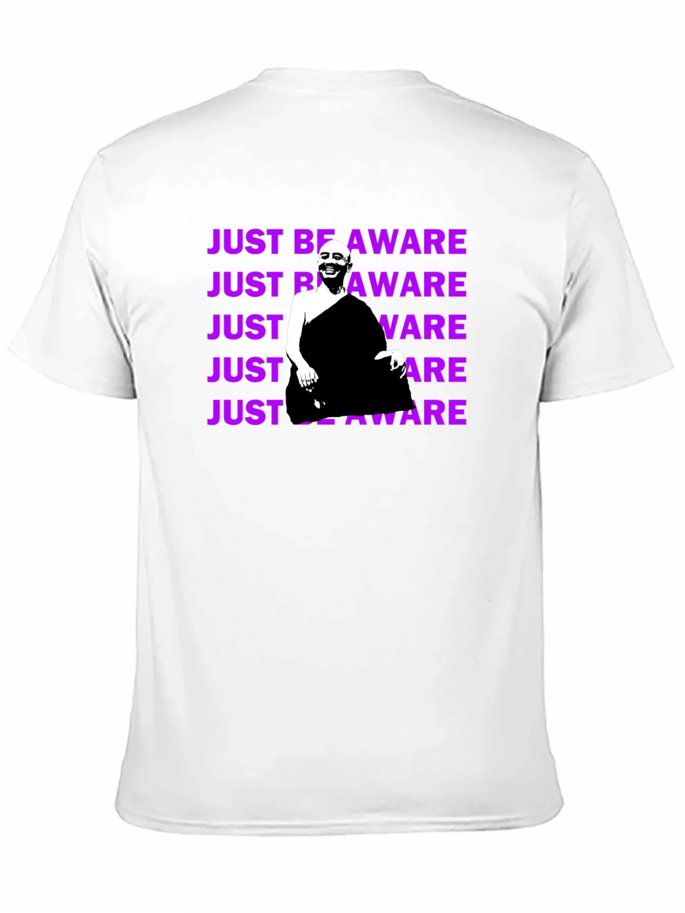 Just Be Aware T-Shirt - Unique Graphic Tee