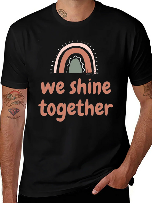 We Shine Together Graphic Tee - Positive Vibes Shirt