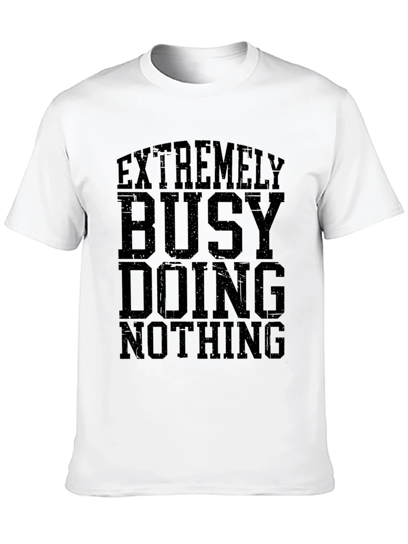 Extremely Busy Doing Nothing Graphic T-Shirt