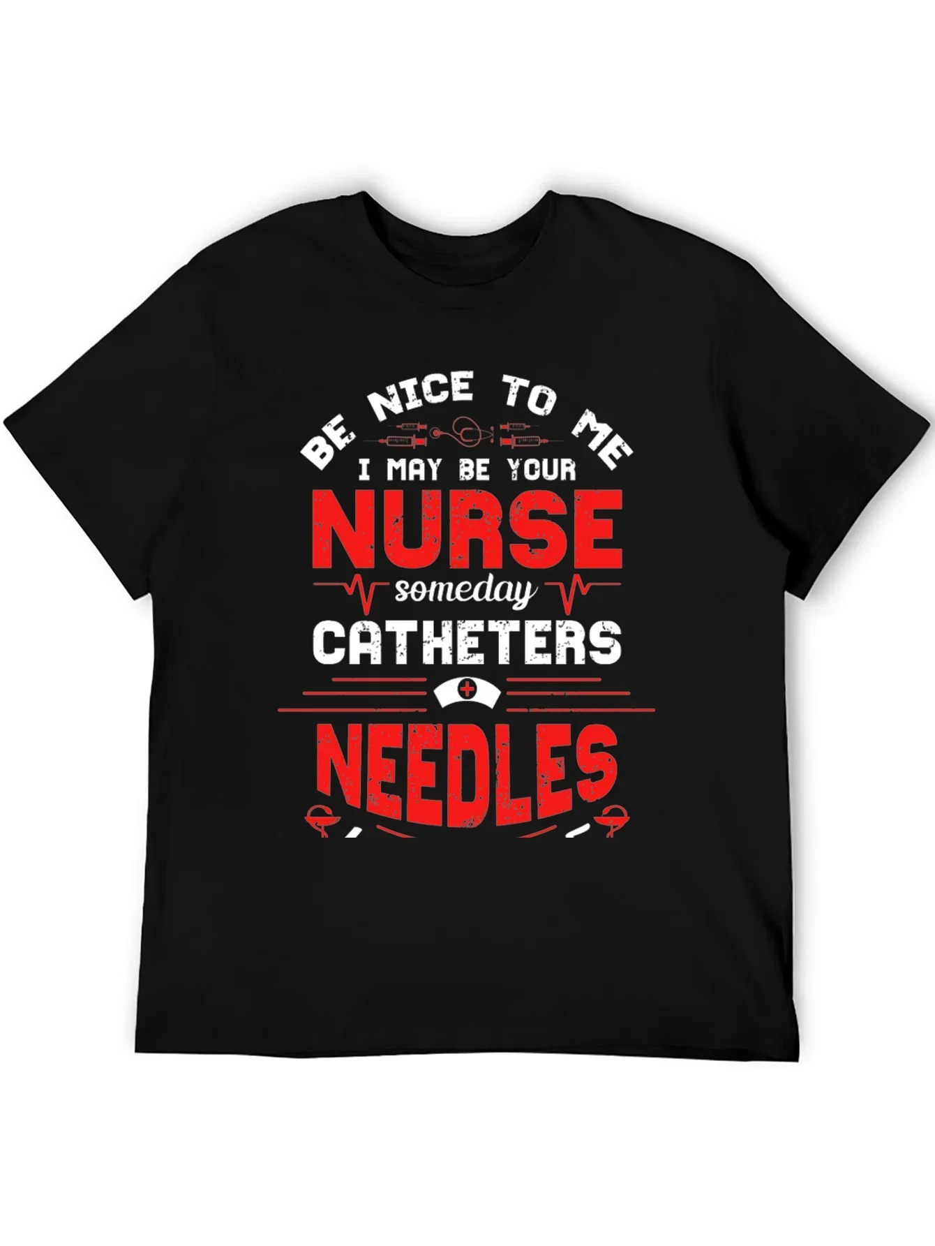 Be Nice To Me Nurse T-Shirt