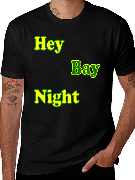 Hey Bay Night T-Shirt - Black Graphic Tee