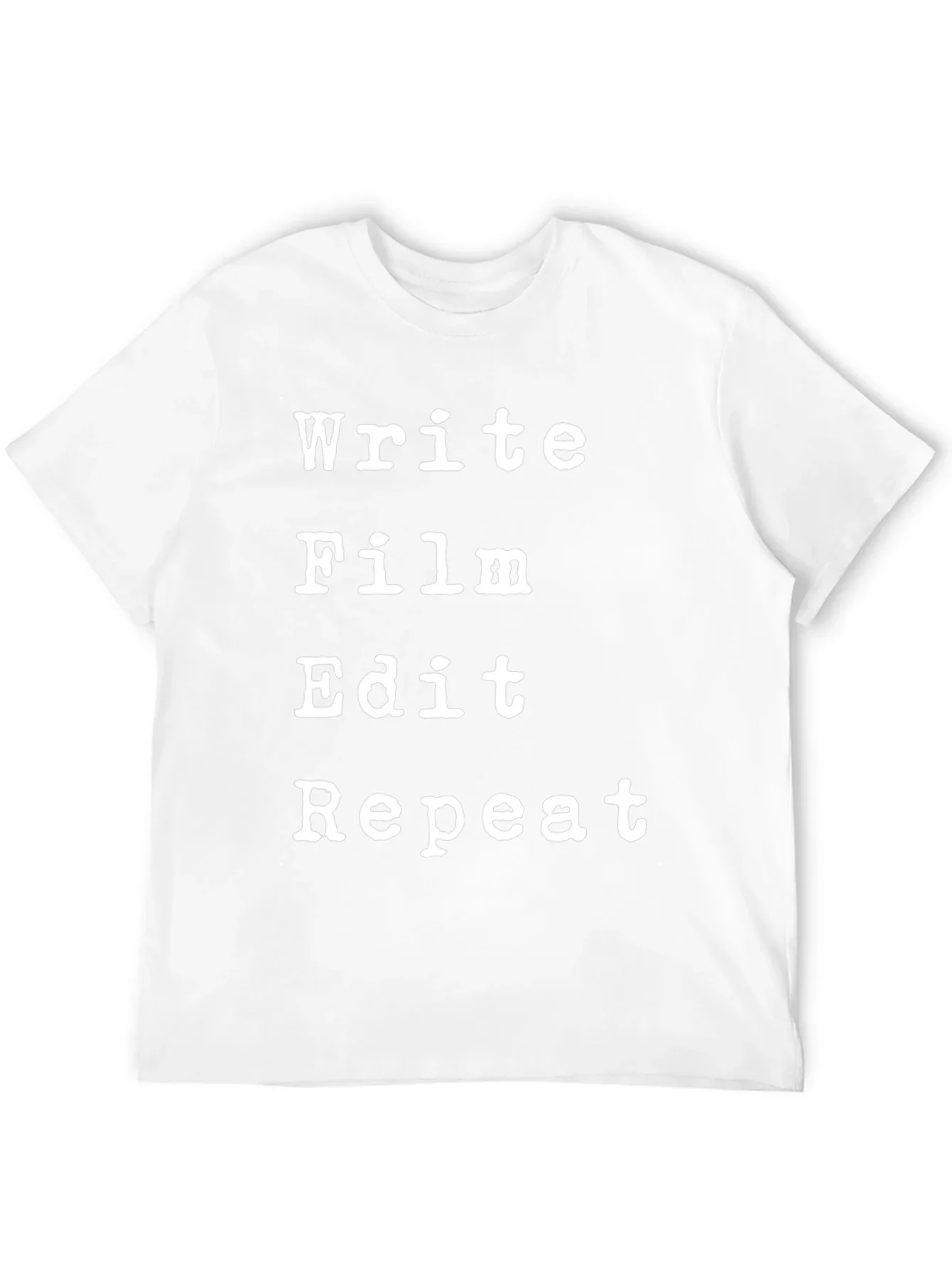 Write Film Edit Repeat Black T-Shirt