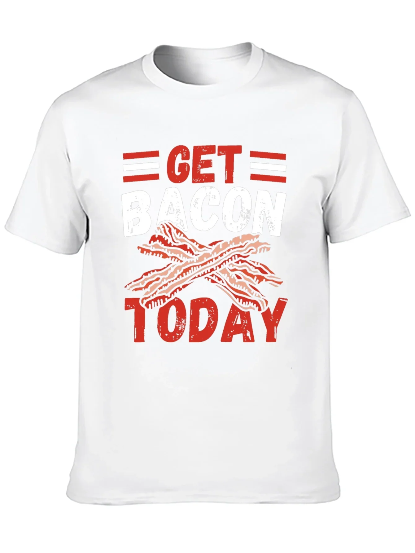 Get Bacon Today Graphic T-Shirt