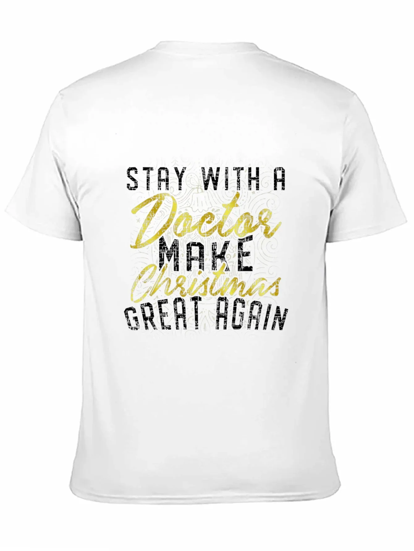 Stay with Doctor Christmas T-Shirt
