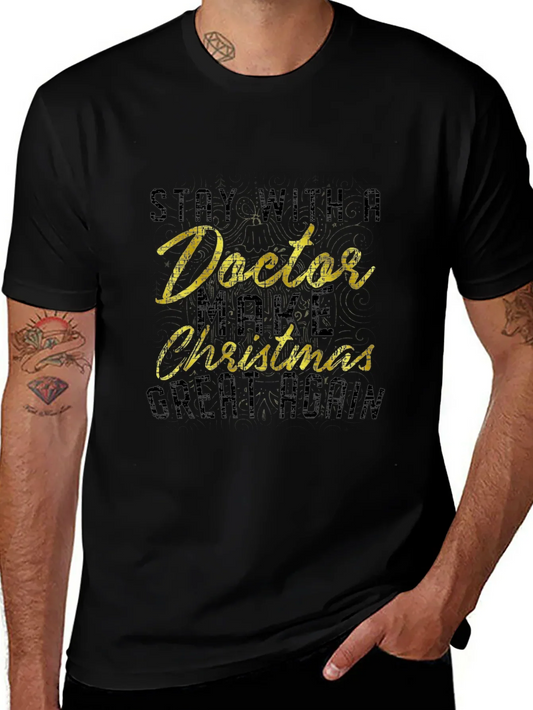 Stay with Doctor Christmas T-Shirt
