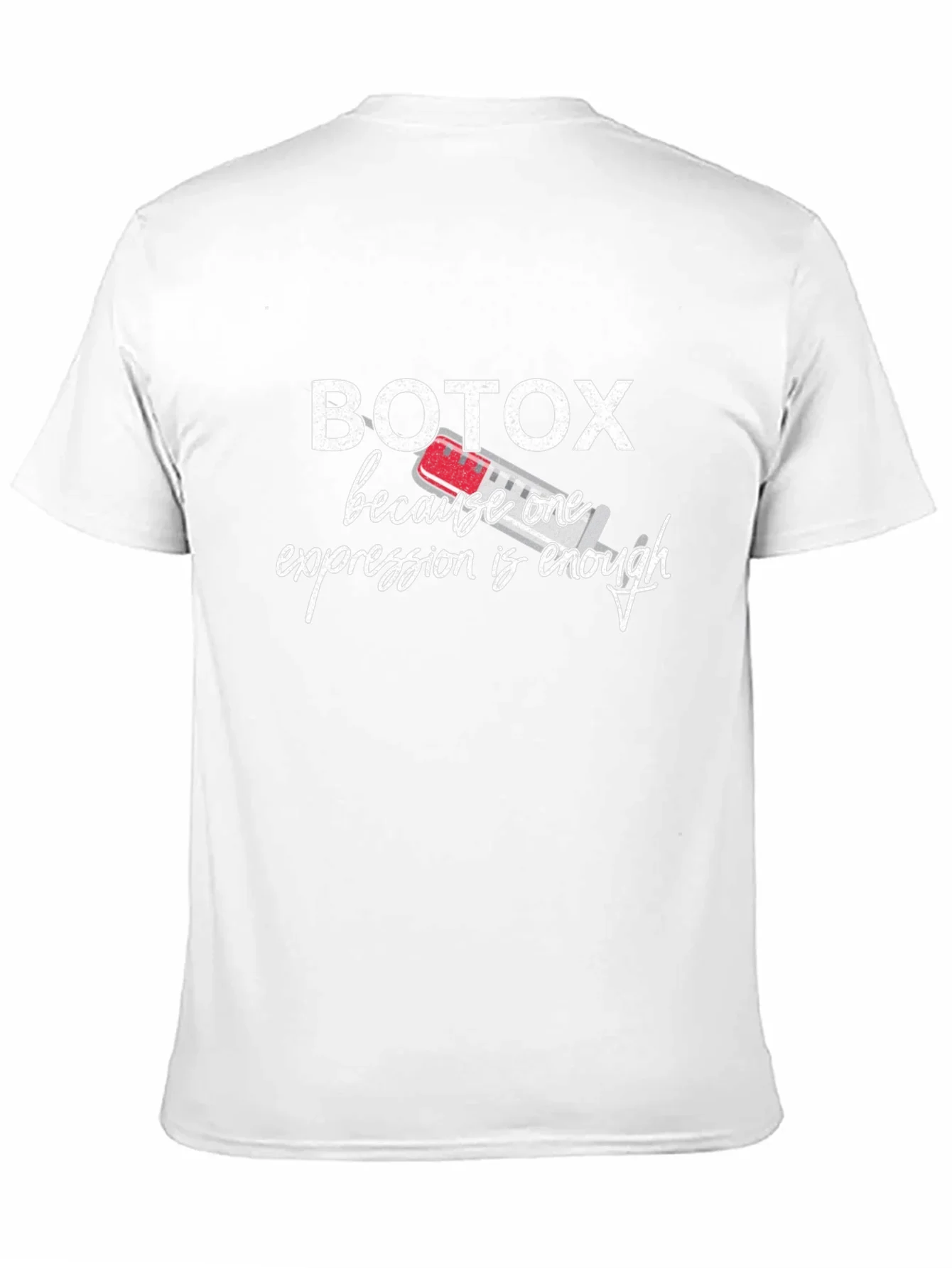 Botox Funny T-Shirt - One Expression Enough